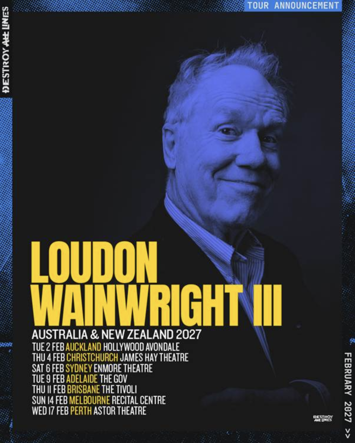 Tour poster for Loudon Wainwright III Australia and New Zealand 2027 tour. Blue-tinted portrait alongside yellow and white text listing February dates.