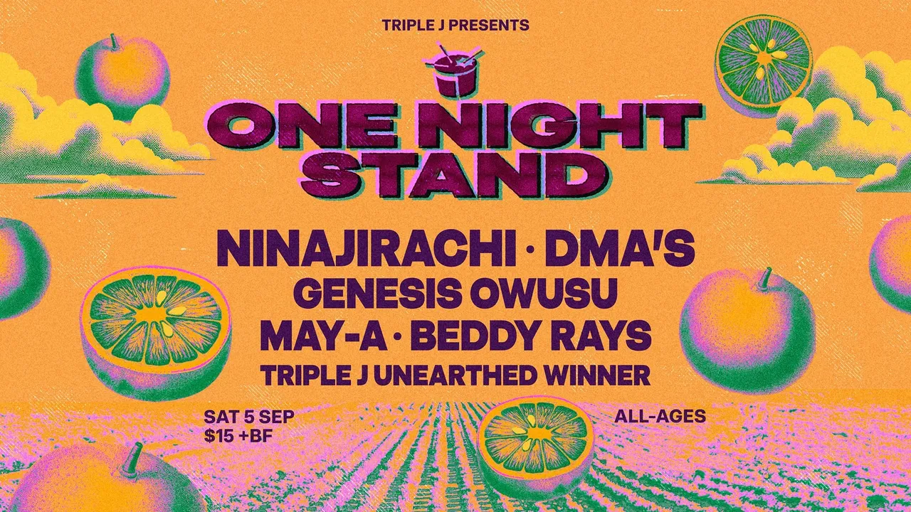 Poster for triple j's One Night Stand on Sat 5 Sep, featuring Ninajirachi, DMA'S, Genesis Owusu, MAY-A, Beddy Rays, over a grainy orange citrus theme.