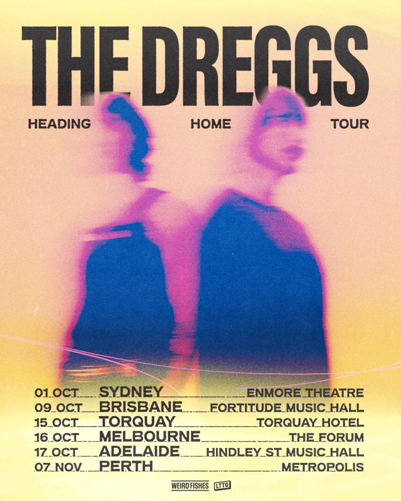 The Dreggs Heading Home Australian tour poster featuring blurred blue and purple figures, listing dates for Sydney, Brisbane, Melbourne, and Perth.