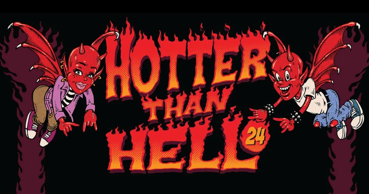 Hotter Than Hell 24 Reveals Stacked Lineup | The Note